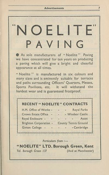 Antique Noelite Ltd advertisement from a page of The Monthly Army List of May 1937. The ad listing indicates that Noelite were making their paving, available in six colours, since 1927. Some of the company’s notable commissions before 1937 include Girton College -Cambridge, the Royal Enclosure -Ascot, and the Crown Estate Office -Windsor Castle. 